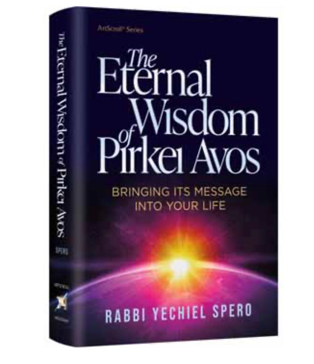 The Eternal Wisdom of Pirkei Avos