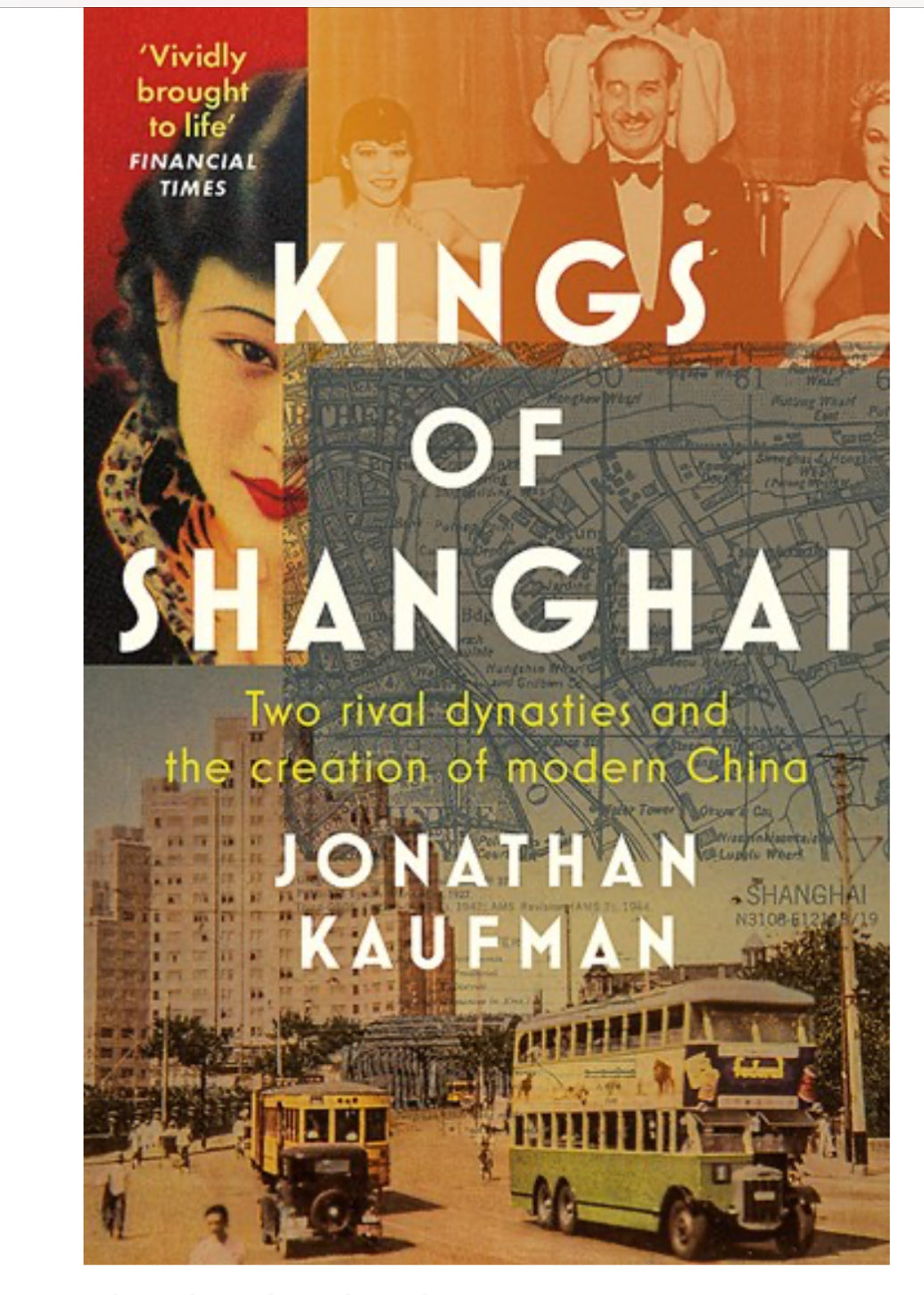 Kings Of Shanghai By Jonathan Kaufman.