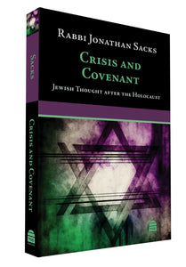 Crisis and Covenant Jewish Thought After the Holocaust