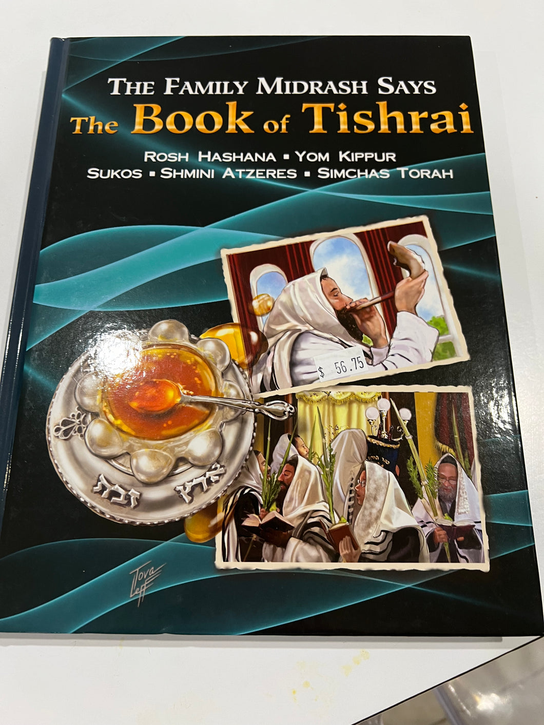 Family Midrash Say: The Book Of Tishrai