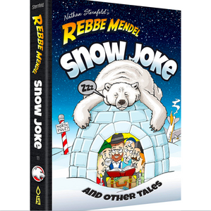 Rebbe Mendel #11: Snow Joke And Other Tales