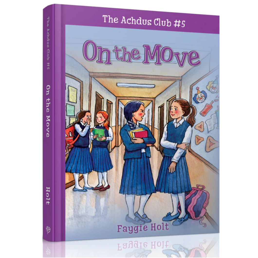 The Achdus Club #5: On the Move