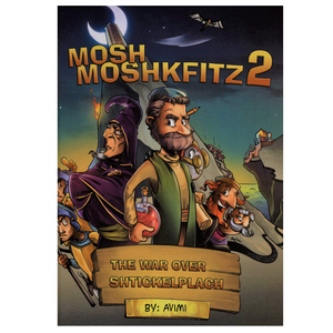 Mosh Moshkfitz Volume 2